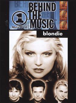 Blondie : VH1 - Behind the Music